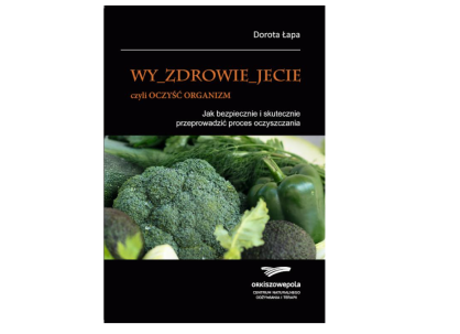 Wy_Zdrowie_Jecie Dorota Łapa 1.0